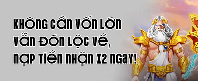 Thưởng Nạp Lần Đầu Cực Khủng banner